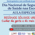 Iniciativa Segurança e Saúde nas Escolas realiza DNSSE 2025 no dia 10 de outubro
