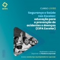 ESMPU disponibiliza capacitação sobre segurança e saúde nas escolas