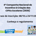 DNSSE 2026: Regulamento da 4ª Campanha Nacional de Incentivo à Criação das CIPAs Escolares (2026)