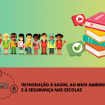 Curso “Introdução à Saúde, ao Meio Ambiente e à Segurança nas Escolas” é lançado em parceria com o IFES