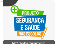 MPT divulga regulamento do Prêmio Segurança e Saúde nas Escolas 2024 para turmas de 8º e 9º anos