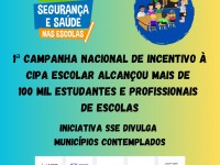 1ª Campanha Nacional de Incentivo à CIPA Escolar alcançou mais de 100 mil estudantes e profissionais de escolas