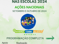 Iniciativa Segurança e Saúde nas Escolas divulga programação do DNSSE 2024