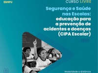 ESMPU disponibiliza capacitação sobre segurança e saúde nas escolas
