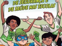 Revista em Quadrinhos Dia Nacional de Segurança e de Saúde nas Escolas