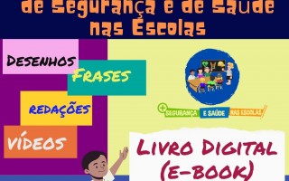 Livro Digital (e-Book) - Conheça os trabalhos ganhadores do Concurso Cultural do Dia Nacional de Segurança e de Saúde nas Escolas 2023/24