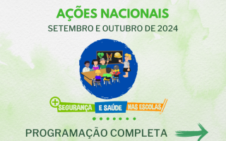 Iniciativa Segurança e Saúde nas Escolas divulga programação do DNSSE 2024