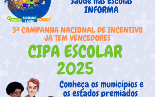 3ª Campanha Nacional de Incentivo à criação das CIPAs Escolares divulga resultados