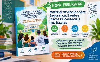 Iniciativa SSE divulga materiais de apoio sobre segurança, saúde e riscos psicossociais nas escolas