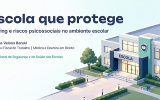 Escola que protege: Bullying e riscos psicossociais no ambiente escolar